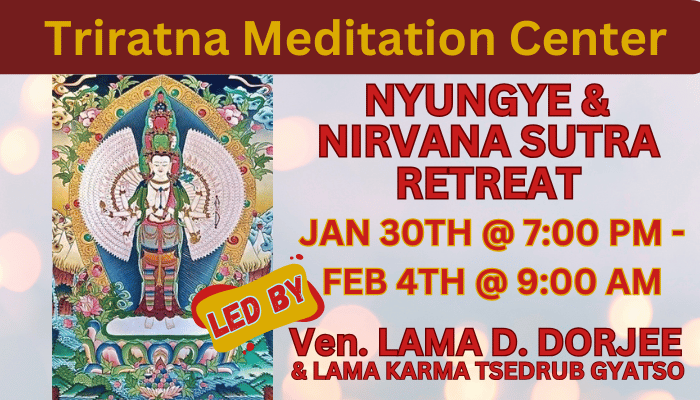 Nyungye and Nirvana Sutra Retreat
